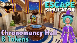 Escape Simulator CHRONOMANCY HALL Magic DLC Walkthrough  8 Tokens Location [upl. by Yelraf]