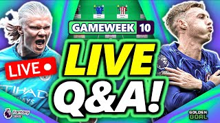 LIVE FPL GAMEWEEK 10 QampA  Fantasy Premier League 2425 [upl. by Sheffie]