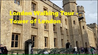 London UK Day 3 part 1  Tower of London castle walking through [upl. by Knapp]