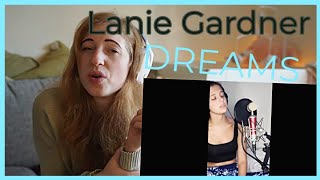 First Time Reacting to Lanie Gardner Singing Dreams [upl. by Yevette165]