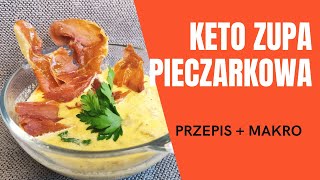 Keto Zupa Pieczarkowa  Przepis  Aneta Florczyk [upl. by Arodnap]