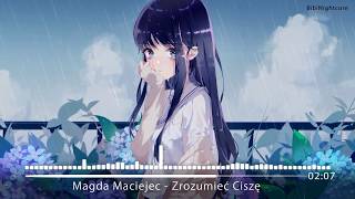 Nightcore  Zrozumieć Ciszę [upl. by Bria46]