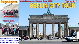 BERLIN CITY TOUR  CMS EUROPE GROUP TOUR 2023 [upl. by Lonny622]