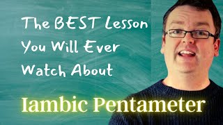 Iambic Pentameter Made EASY  GCSE Grade 9 English Literature Technique Explained In 8 Minutes [upl. by Guillemette461]