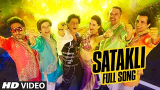 OFFICIAL Satakli FULL VIDEO Song  Happy New Year  Shah Rukh Khan  Sukhwinder Singh [upl. by Galasyn903]