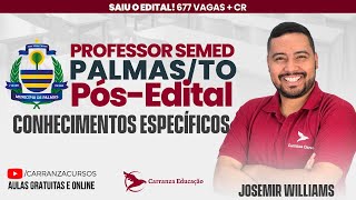 SEMED  PALMASTO  Conhecimentos Específicos  Prof Josemir Williams [upl. by Serafine741]