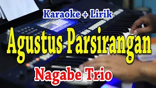 AGUSTUS PARSIRANGAN KARAOKE NAGABE TRIO [upl. by Ri]