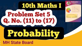 Class 10th Maths Problem Set 5 Q No 11 to 17  Probability [upl. by Ahsehyt532]