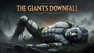 The Giants Downfall [upl. by Aydne]