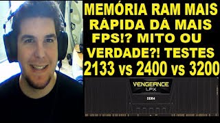 TESTE LADO A LADO RAM 2133MHZ VS 2400MHZ VS 3200MHZ TEM GANHO DE DESEMPENHO VERDADE OU MITO [upl. by Akehsay538]