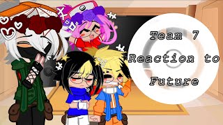 •Team 7 reaction to Future•📚KakaIru🐬🍅SasuNaru🦊🌸SakuHina💜🎉500 special✨Gacha Club [upl. by Ihskaneem]