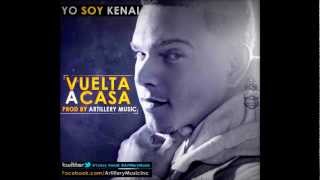 Kenai  Vuelta A Casa Prod By Artillery Music [upl. by Bush935]