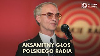 Ksawery Jasieński Jeden z najsłynniejszych głosów Polskiego Radia [upl. by Annotahs]