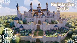 Tiny Glade A HighGarden Inspired Castle Full Build amp Tour [upl. by Derby]