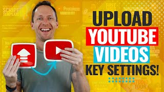 How to Upload Videos on YouTube Settings to Maximize Views [upl. by Nestor]