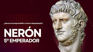 🏛️NERÓN【 El 5º EMPERADOR 】de Roma ¿Héroe incomprendido o Tirano despiadado [upl. by Yesnik]