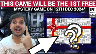 THIS IS THE EXPECTED FIRST FREE MYSTERY GAME ON 12 DEC EPIC GAMES MYSTERY GAME 2024 [upl. by Ilenna]