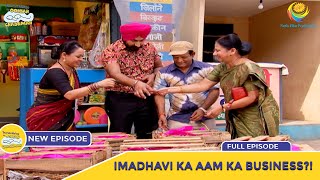 Ep 1939  Madhavi Ka Aam Ka Business  Taarak Mehta Ka Ooltah Chashmah  Full Episode  तारक मेहता [upl. by Falda]