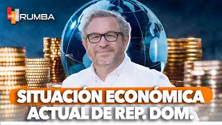 SITUACIÓN ECONÓMICA EN LA REPÚBLICA DOMINICANA [upl. by Hgielrak]