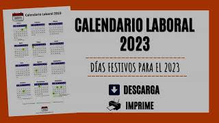 Calendario laboral 2023  Festivos para 2023 [upl. by Niatsirhc752]