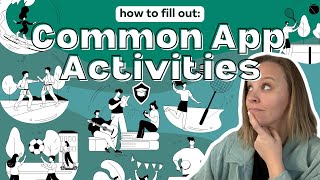 How To Fill Out the Common App Activities Section in 2024 the RIGHT Way [upl. by Poucher]