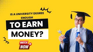 Is a university degree sufficient to make money ScholarXplorer [upl. by Watkins]