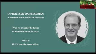 O Processo da Reescrita Aula 3 19⁄08 QUE e questões gramaticais 1080p 30fps H264 128kbit AAC [upl. by Etnuahc834]