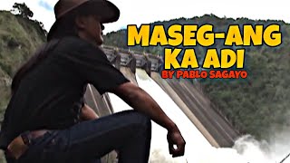 IGOROT SONGS by PABLO SAGAYO MASEGANG KA Official PanAbatan Records TV [upl. by Biagio109]