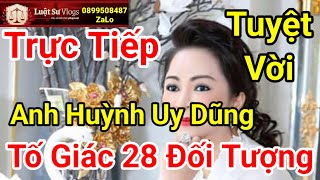 🔴 Trực Tiếp Ceo Nguyễn Phương Hằng Livestream Với Anh Huỳnh Uy Dũng Chia Sẻ Tố Giác  Luật Sư Vlogs [upl. by Jenna88]