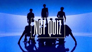 NCT QUIZ  How well do you know NCT [upl. by Ellehcram]