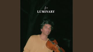 Luminary [upl. by Legra]