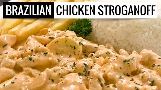 Chichen Stroganoff Brazilian Style  Strogonoff de Frango Brasileiro [upl. by Nameerf671]