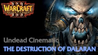 Warcraft III Reign of Chaos  Undead Campaign  Cinematic The Destruction of Dalaran [upl. by Larue]