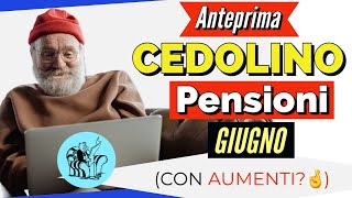 PENSIONI 👉 ANTEPRIMA DEL CEDOLINO DI GIUGNO 2023 [upl. by Calmas]