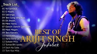 Best Of Arijit Singh 2024  Arijit Singh Hits Songs  Arijit Singh Jukebox Songs  Indian Songs [upl. by Dino]