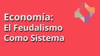 El Feudalismo Como Sistema [upl. by Etnoved944]