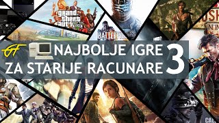 Najbolje igre za slabije racunare 3 Deo [upl. by Frederiksen]