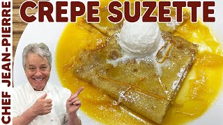 Crepe Suzette  One Of My Favorites Desserts  Chef JeanPierre [upl. by Yanal]