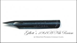 Gillotts 1068A Calligraphy Nib Review by Master Penman Connie Chen [upl. by Kalasky]