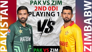 PAKISTAN VS ZIMBABWE 2ND ODI PLAYING ELEVEN [upl. by Clynes143]