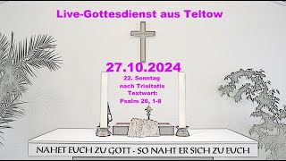 LiveGottesdienst aus Teltow am 1711202425 Sonntag nach Trinitatis um 1000 Uhr [upl. by Adnulahs]