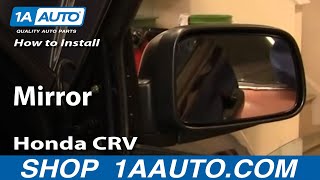 How to Replace Mirror 0206 Honda CRV [upl. by Iny822]