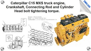 Cat C15 MXS Engine 146L Tighten Crankshaft Connecting Rod and Cylinder Head Bolts [upl. by Asir]