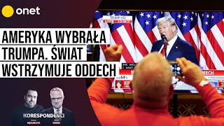 AMERYKA WYBRAŁA TRUMPA ŚWIAT WSTRZYMUJE ODDECH [upl. by Boleyn]