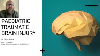 Paediatric Traumatic Brain Injury  Paediatric Emergencies 2023 [upl. by Ellehcor549]