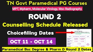 🔊 Round 2 Counselling Schedule Released For PG Courses  Paramedical Degree amp Pharm D Round 2 Dates [upl. by Aisa374]