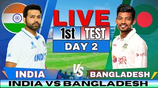 Live India vs Bangladesh 1st test day 2 Live Match Score  IND vs BAN Live match Today 3rd session [upl. by Blakelee850]