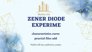 Zener Diode Experiment  VI Characteristics of Zener diode  Maths life mathslife9 [upl. by Bonnice639]