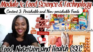 Perishable and Nonperishable Foods  Food Science amp Technology  Food Nutrition and Health CSEC [upl. by Boyce525]