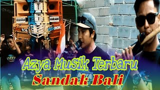 Azya musik terbaru sandak bali live in lingsar [upl. by Reckford]